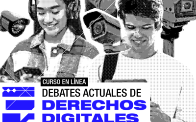 Debates actuales en Derechos Digitales